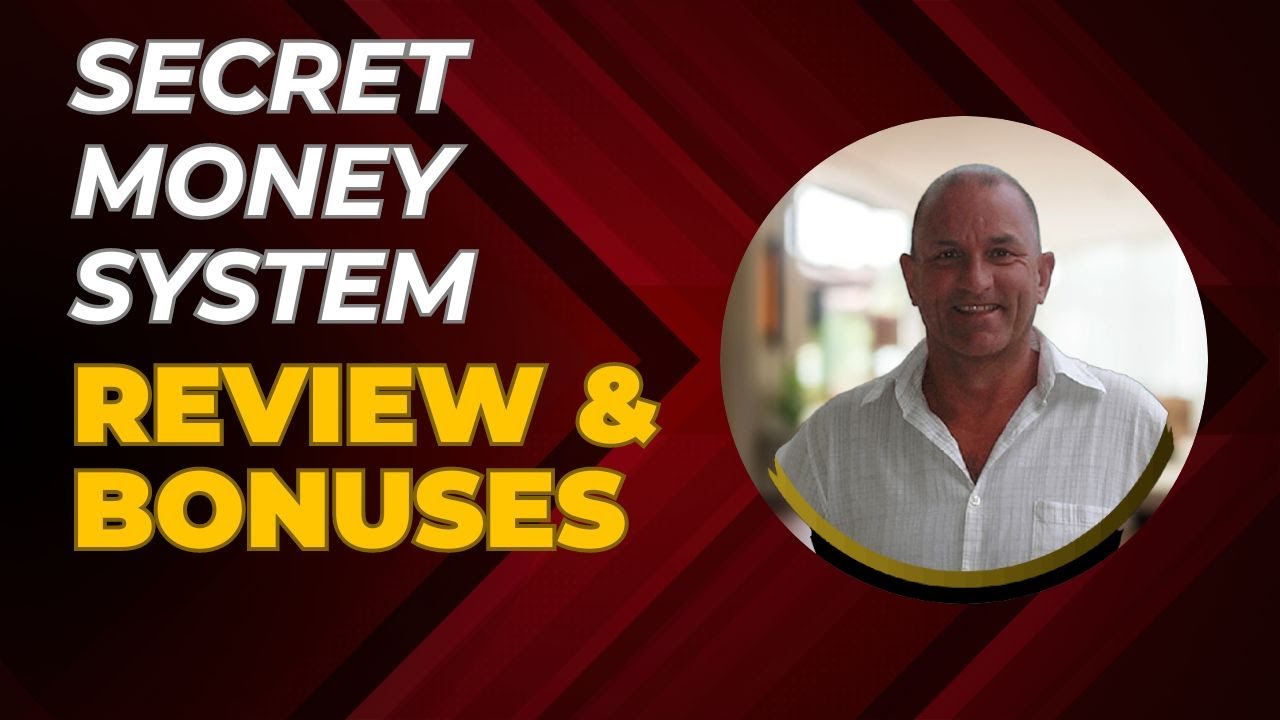 🔥Secret Money System Review + 4 BONUSES Worth $997!💥