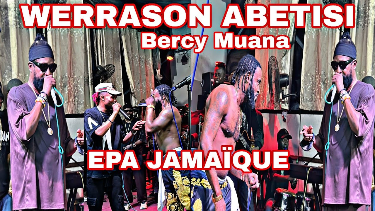WERR@SON  ABETISI #BERCY Muana EPA #  JAMAÏQUE 
