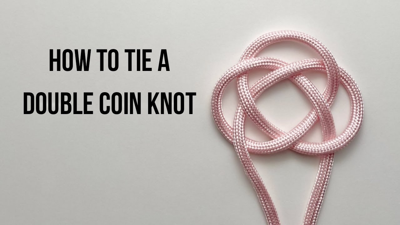 How to tie a Double Coin Knot