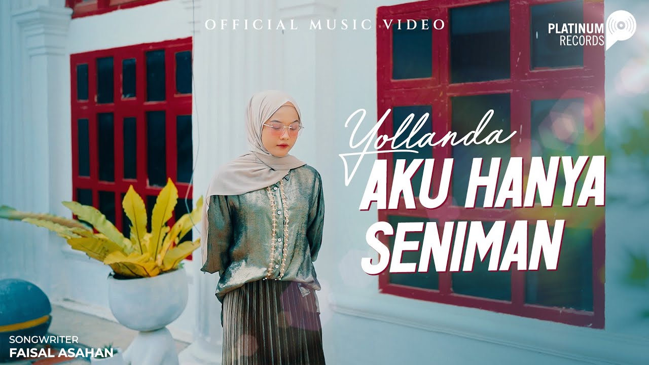 Yollanda - Aku Hanya Seniman (Official Music Video)