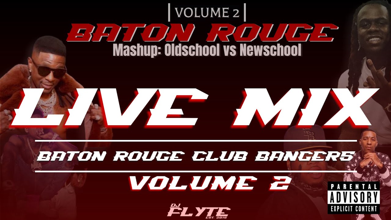 Baton Rouge CLUB BANGERS: Volume 2 **EXPLICIT**