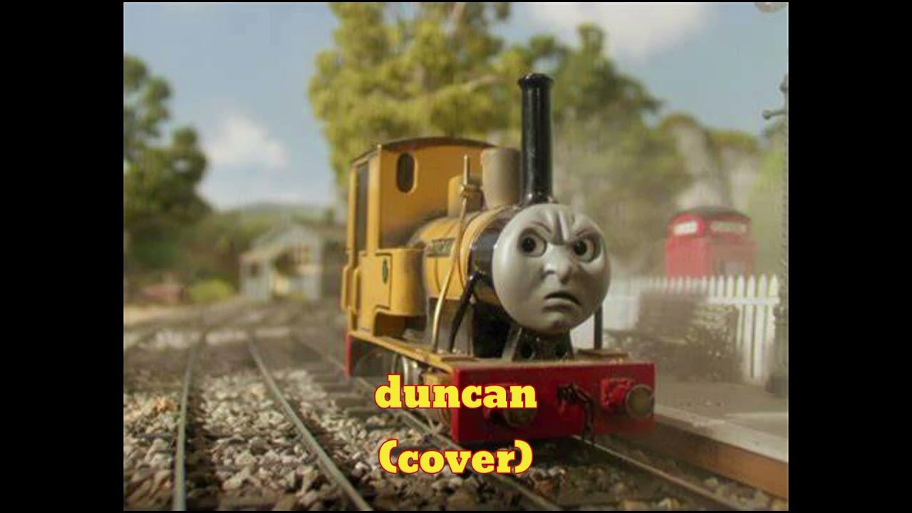 George the steamroller + duncan(cover)
