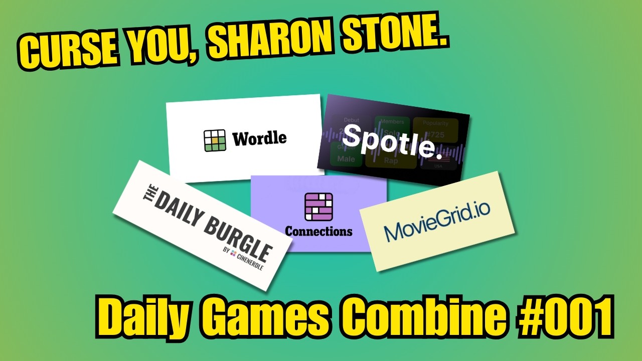 Curse You, Sharon Stone | Daily Games Combine #002