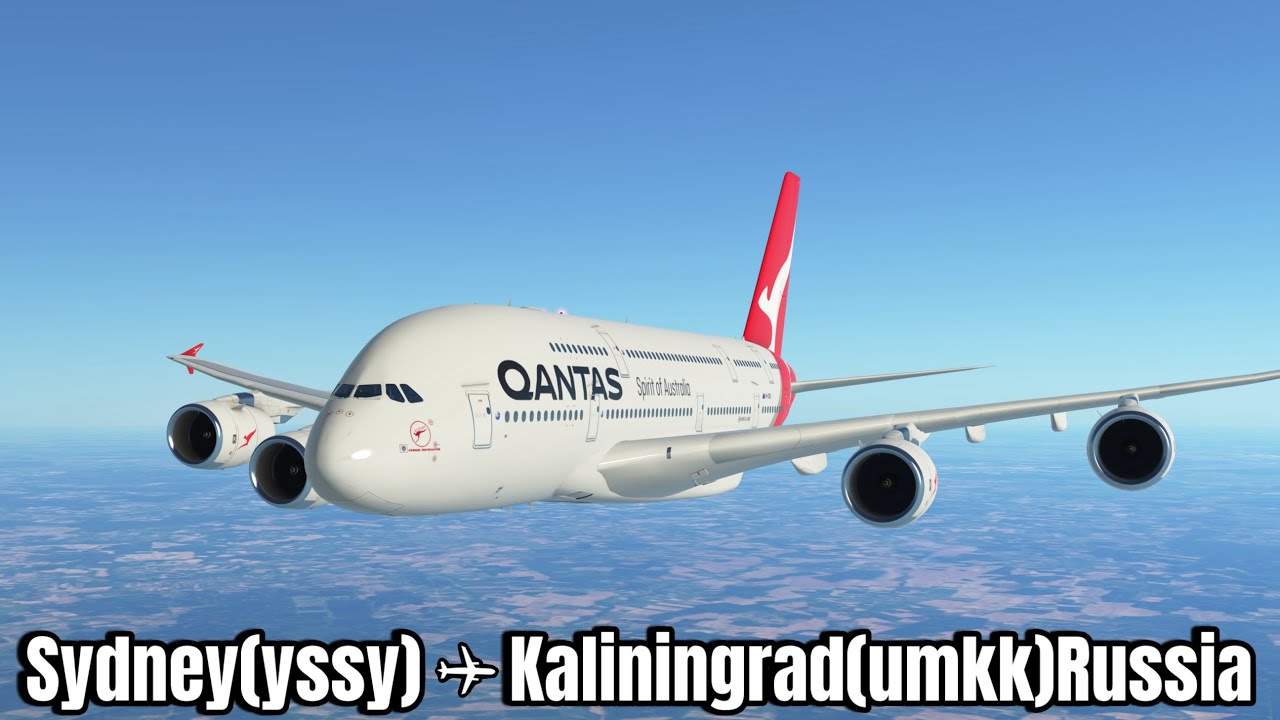 Infinite flight simulator | Sydney (YSSY) To Kaliningrad (UMKK)RUSSIA |Airbus A-380| Full flight |  
