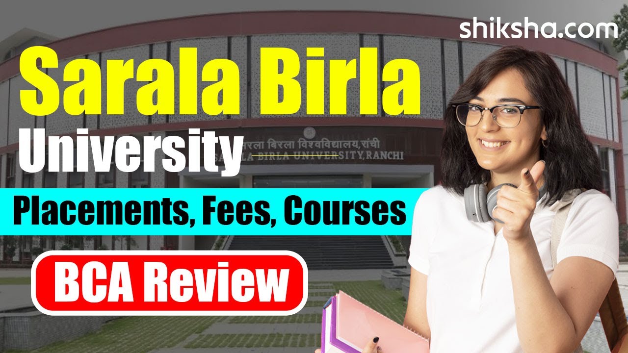 Sarala Birla University BCA Review