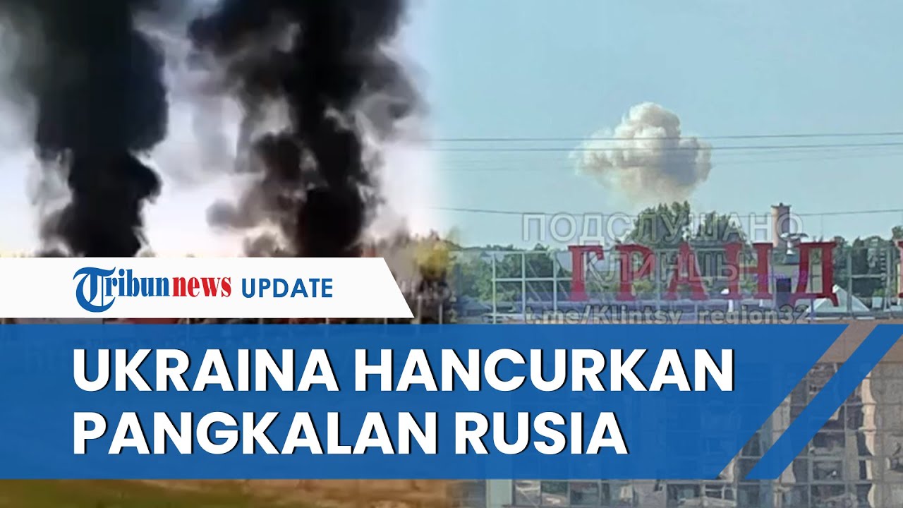 Ukraina Lakukan Serangan Balik, Hancurkan dan Ledakkan Pangkalan Militer Rusia di Perbatasan