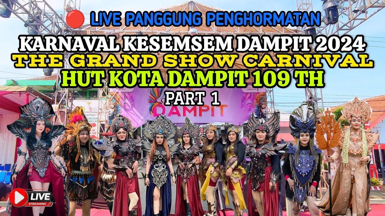 🔴LIVE KARNAVAL KESEMSEM KELURAHAN DAMPIT KEC.DAMPIT KAB.MALANG 2024 || PART 1