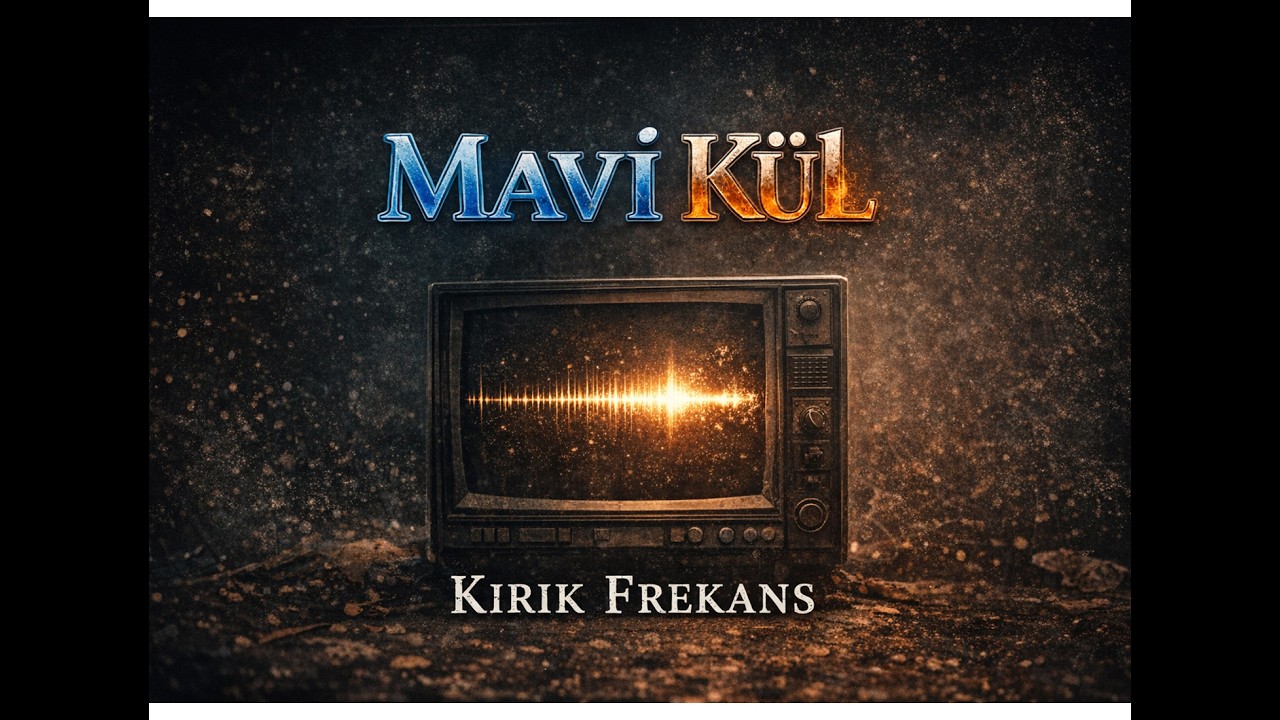 Mavi Kül - Kırık Frekanslar