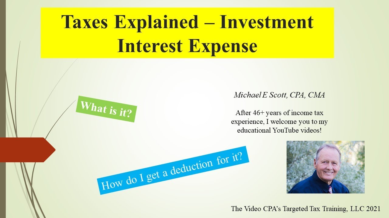 Taxes Explained - Investment Interest Expense