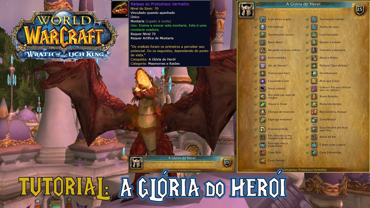 World of Warcraft Tutorial: Conquista - A Glória do Herói (Completo) - Protodraco Vermelho