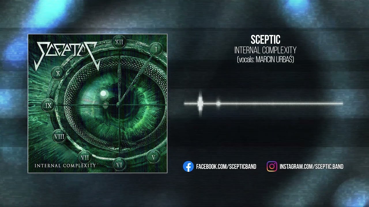 Sceptic - Internal Complexity (2005) vocals: Marcin Urbaś