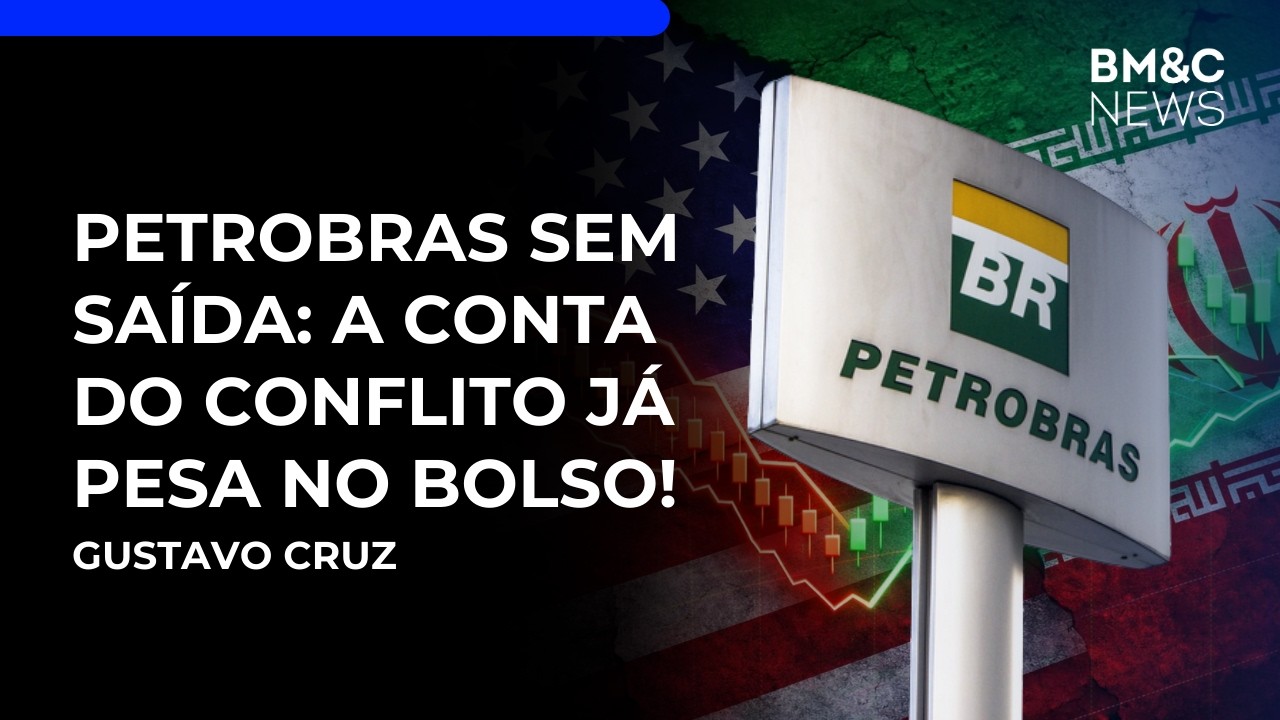 Petróleo em guerra: o impacto DIRETO na PETROBRAS! | BM&C NEWS