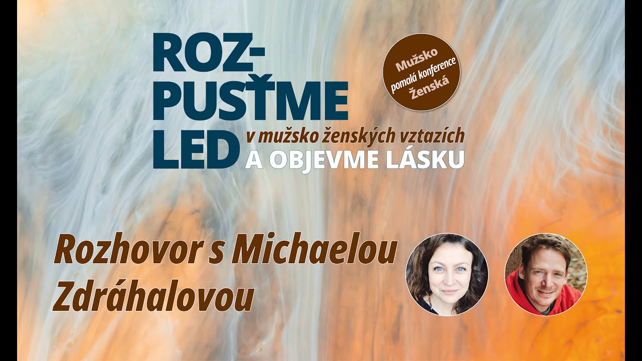 Rozhovor s Michaelou Zdráhalovou  | Pomalá mužsko-ženská konference