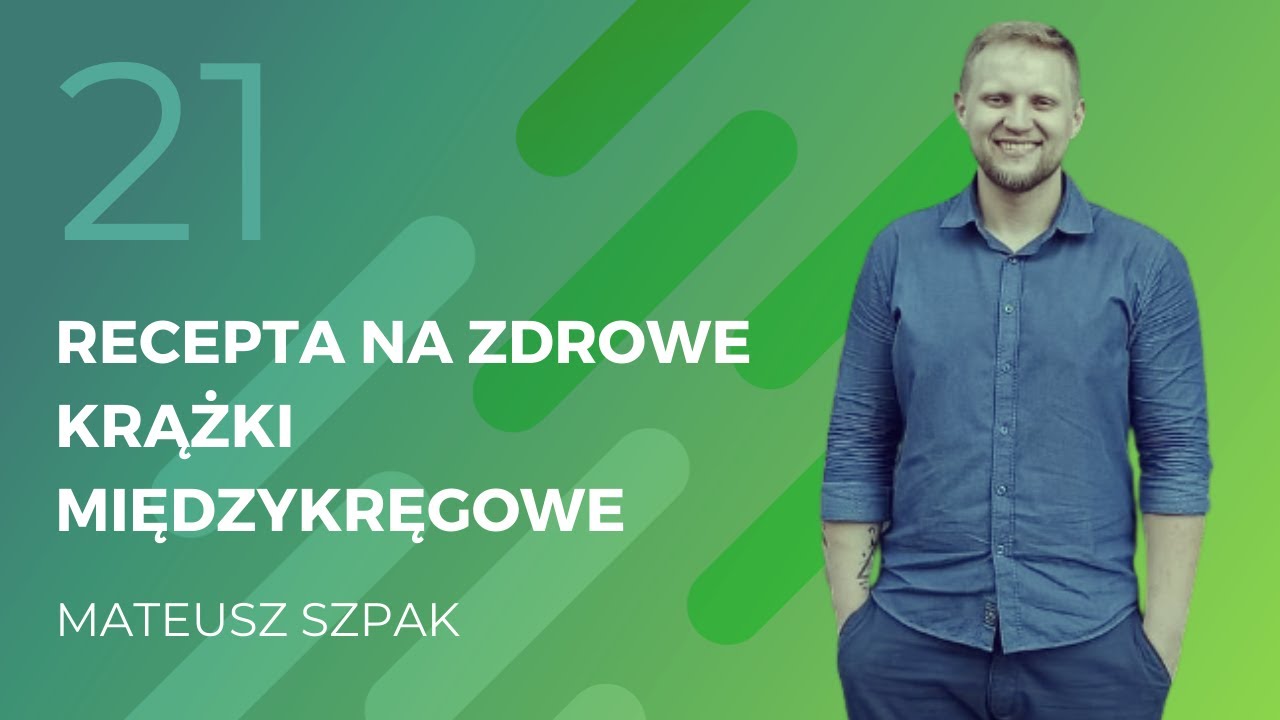 Mateusz Szpak - recepta na zdrowe krążki międzykręgowe.