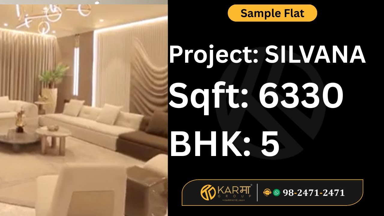 RAJHANS SILVANA 5BHK SAMPLE FLAT.