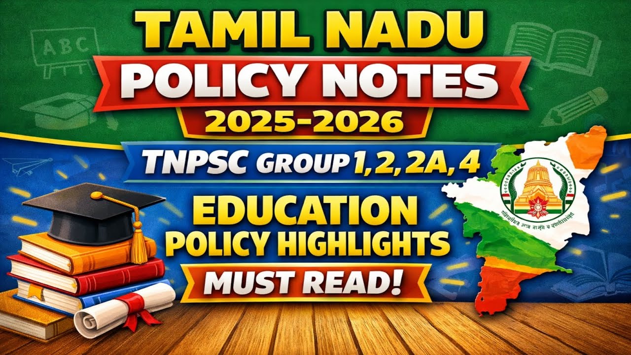 Education Policy notes 2025-2026 #tnpschacker #group2amains 