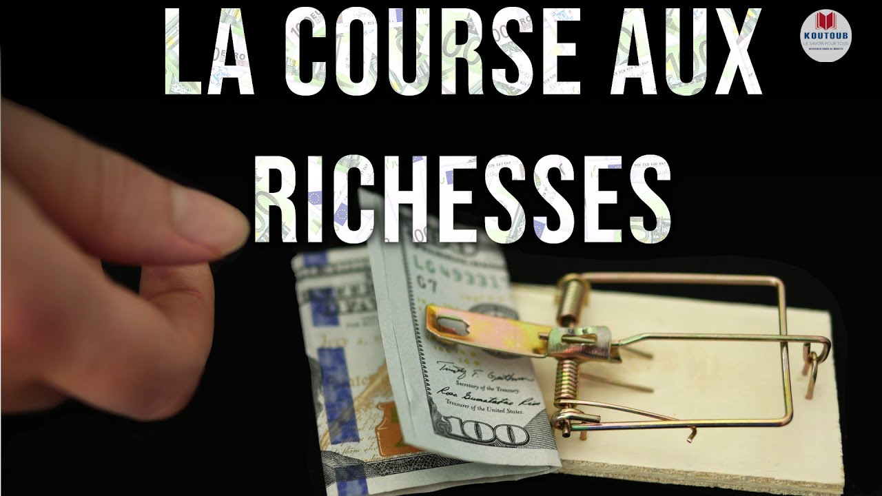 LA COURSE AUX RICHESSES- KOUTOUB