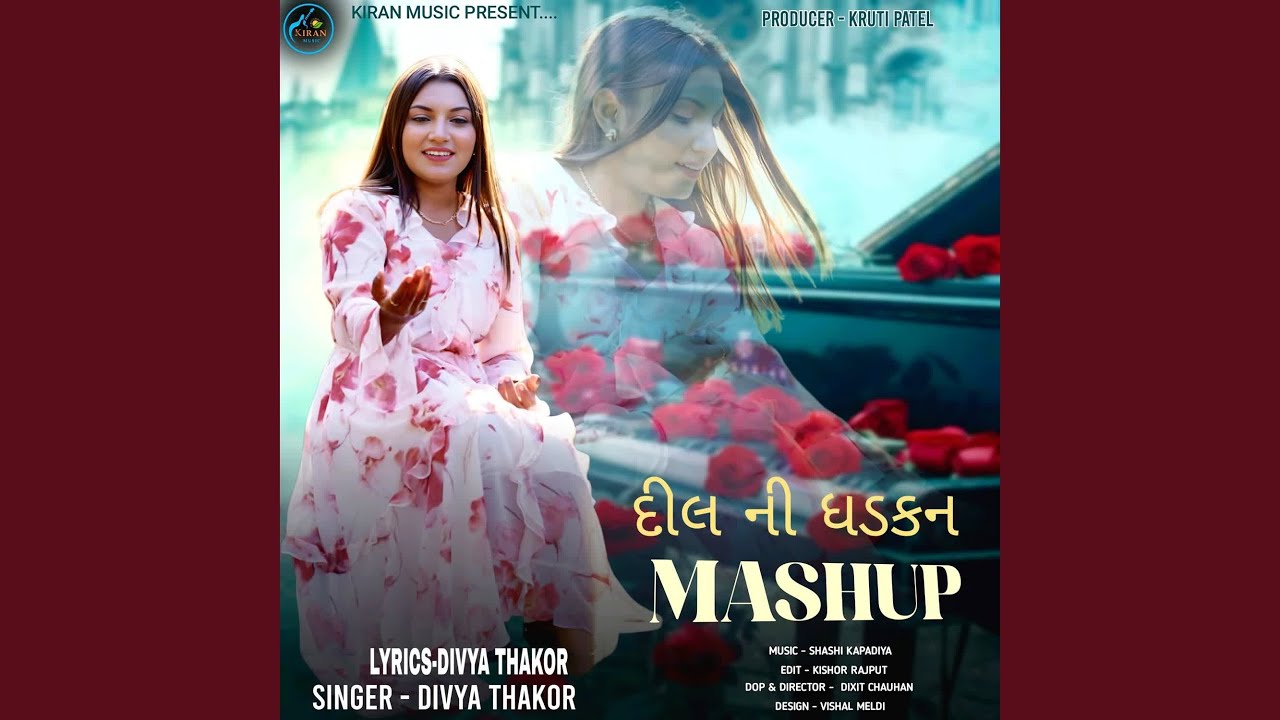 Dil Ni Dhadkan (Mashup)