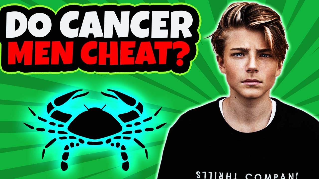Does a Cancer Man Cheat? Things You NEED To Know When Dating a Cancer