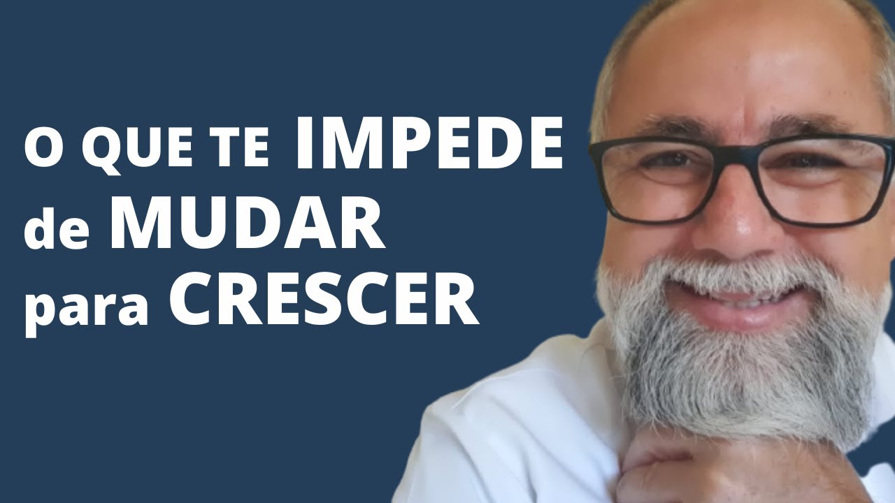 7 ERROS QUE IMPEDEM AS MUDANÇAS PARA O SEU CRESCIMENTO PESSOAL