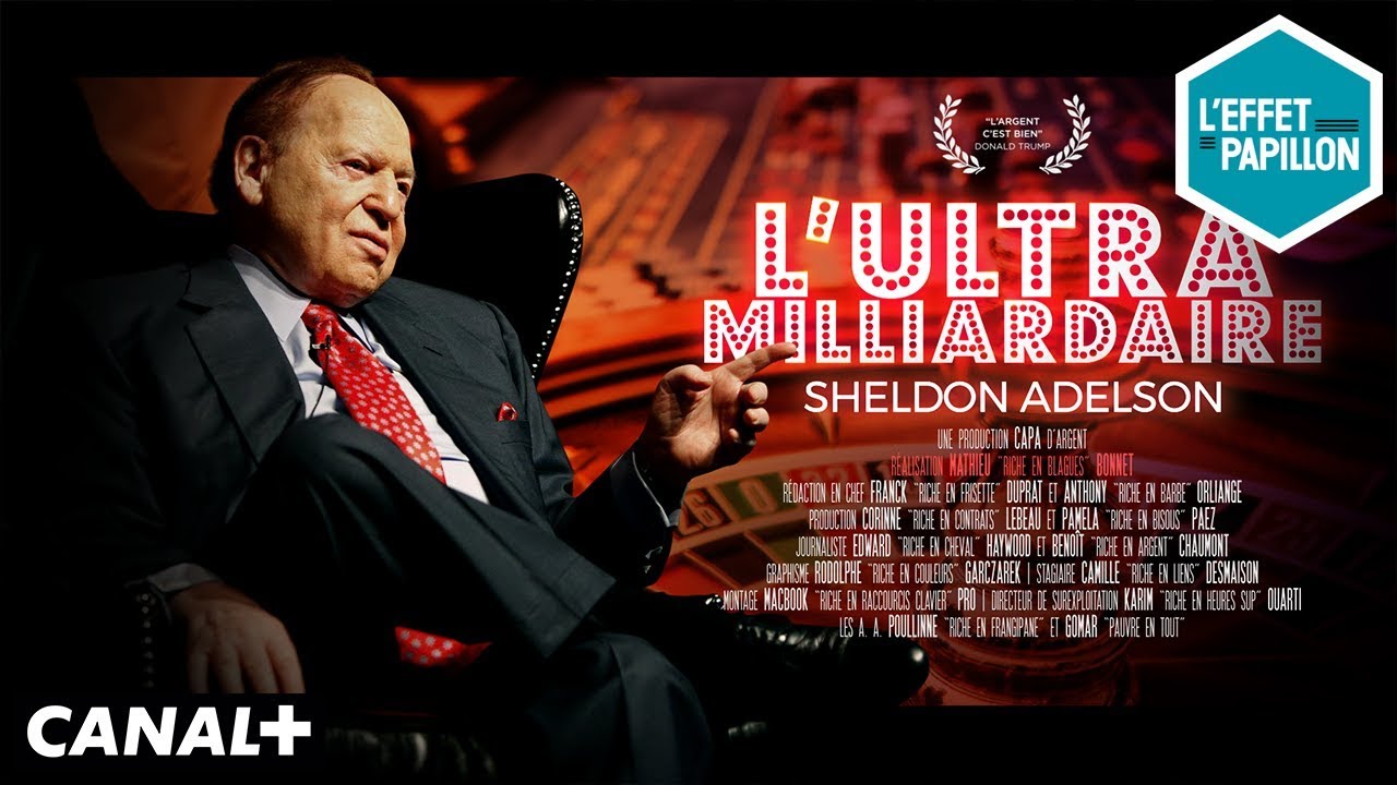 Sheldon Adelson, l'ultra milliardaire - Le Biopic - L’Effet Papillon