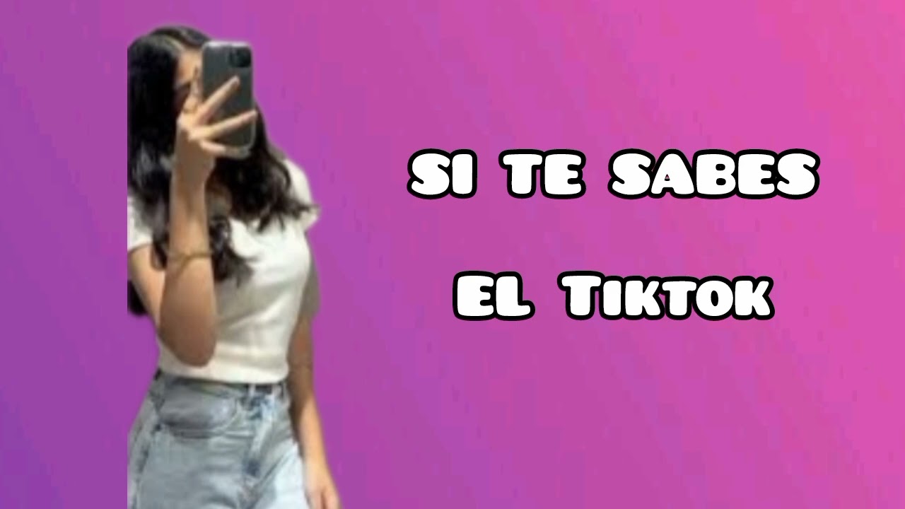Si TE SABES 🔥🔥😊😊