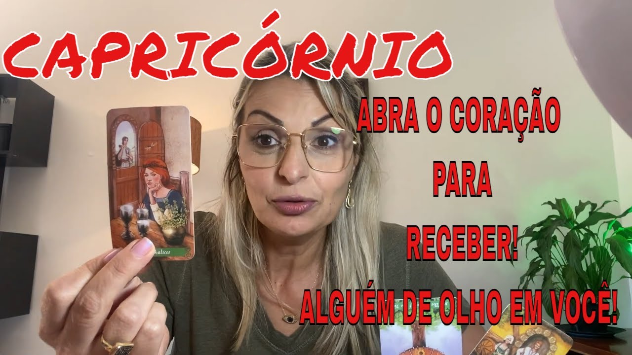 CAPRICÓRNIO ♑️ALGUÉM DE OLHO EM VOCÊ! ABRA O CORAÇÃO ÇARA RECEBER!