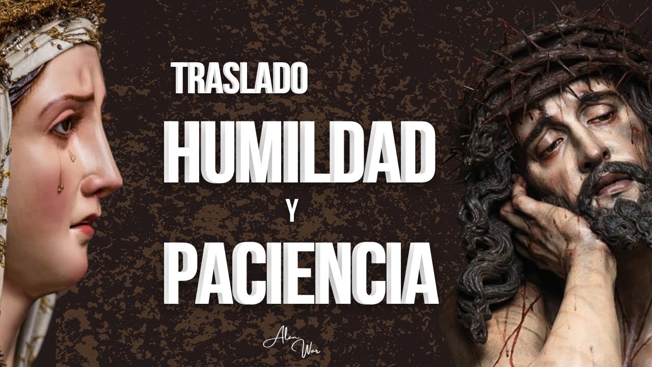 ▶️ TRASLADO HUMILDAD Y PACIENCIA ✝️ SEMANA SANTA MÁLAGA ✝️