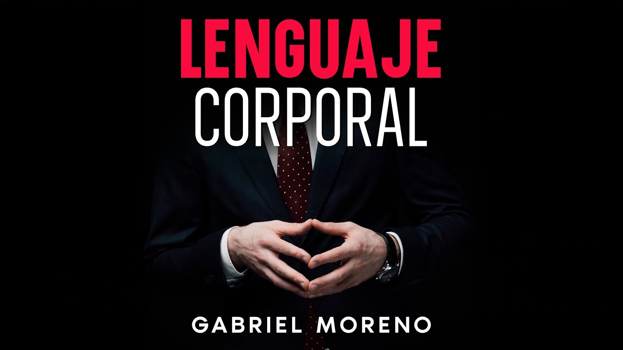 Aprende a leer mentes con el lenguaje corpora | United Audiobooks Español