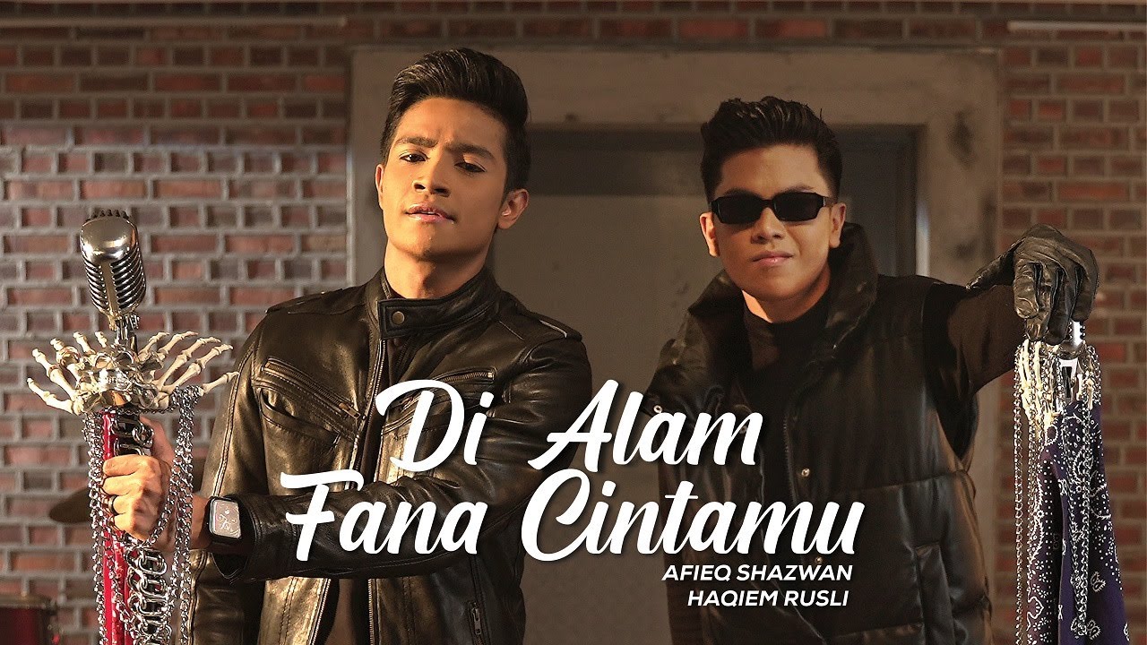 Afieq Shazwan & Haqiem Rusli - Di Alam Fana Cintamu (Official Music Video)