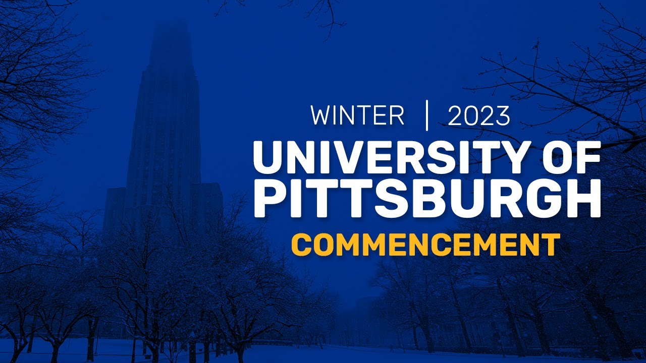 University of Pittsburgh Winter Commencement Ceremony - December 17, 2023