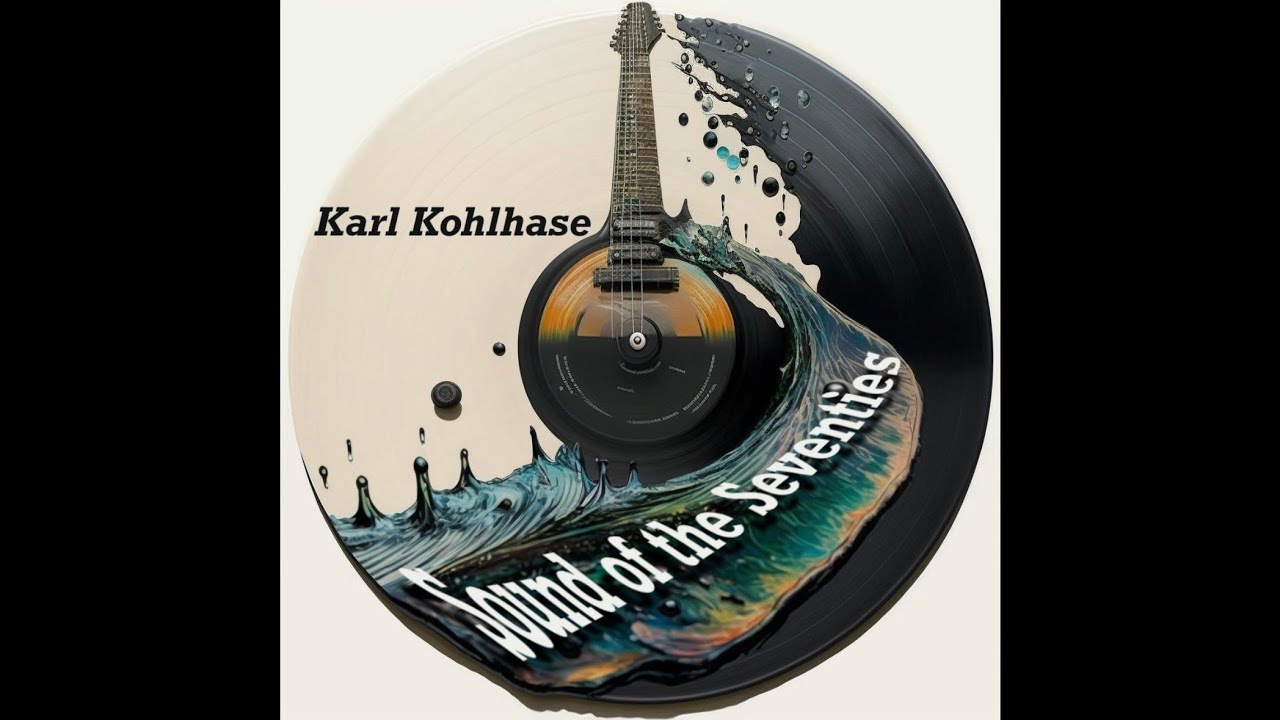 Karl Kohlhase - Sound Of The Seventies