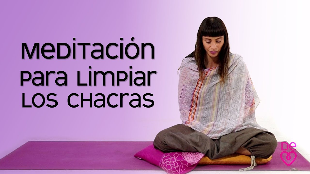Meditación para limpiar los chakras | Maryan Rojas