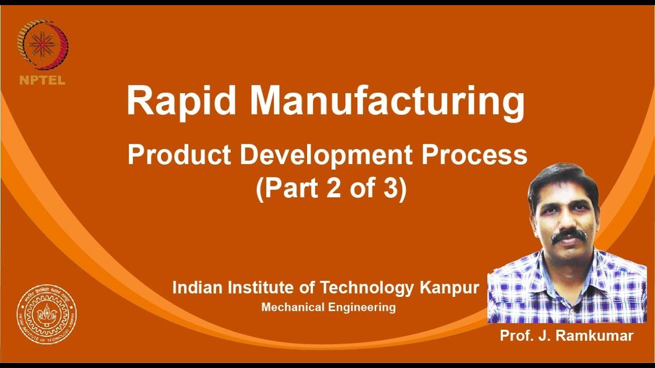 noc19-me24 Lec 5-Production development Process (Part 2 of 3)