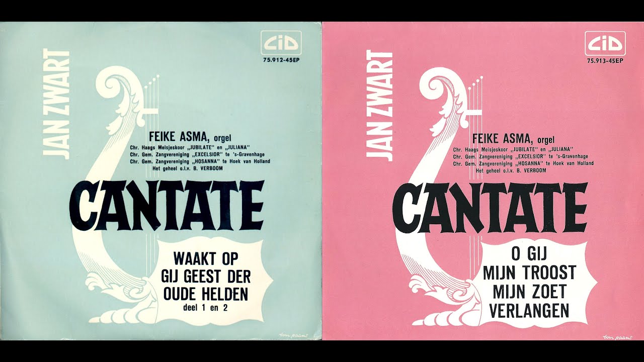 2 cantates van Jan Zwart – Koren uit Den Haag & Hoek van Holland olv Bernard Verboom; F. Asma orgel.