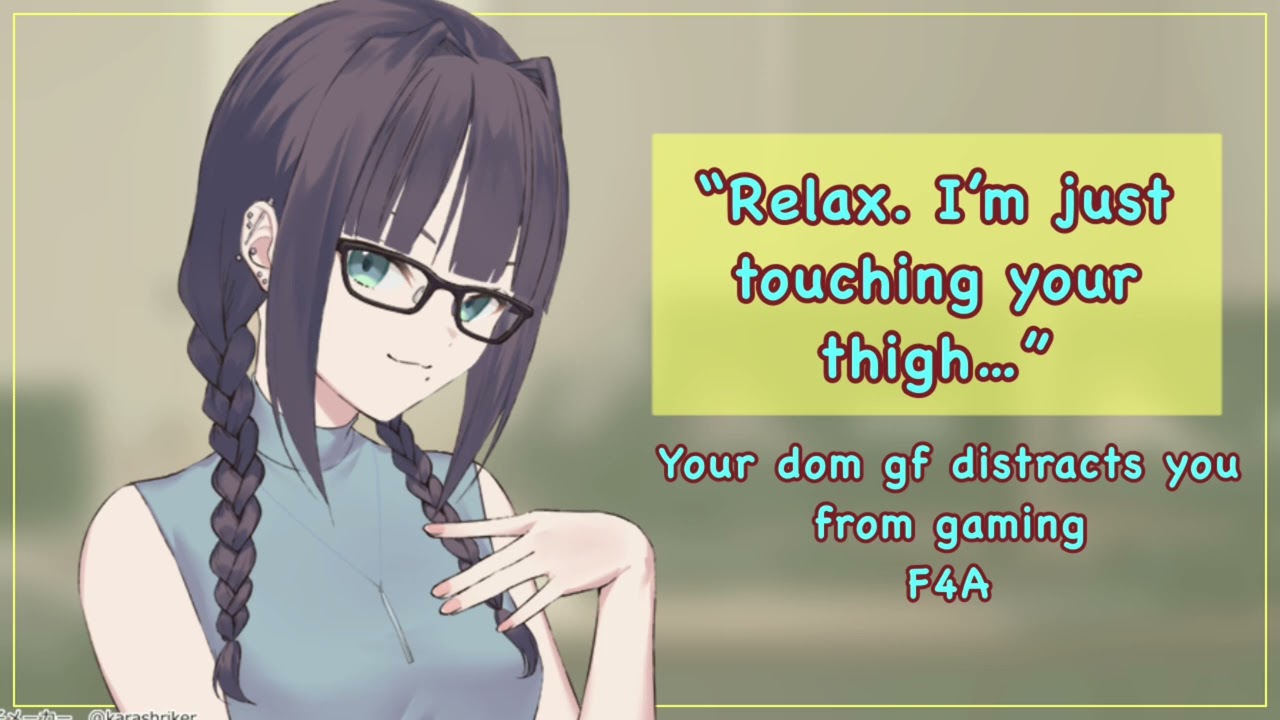 Your dom gf distracts you from gaming [f4a][femdom][“just focus baby”][sweet][kisses]