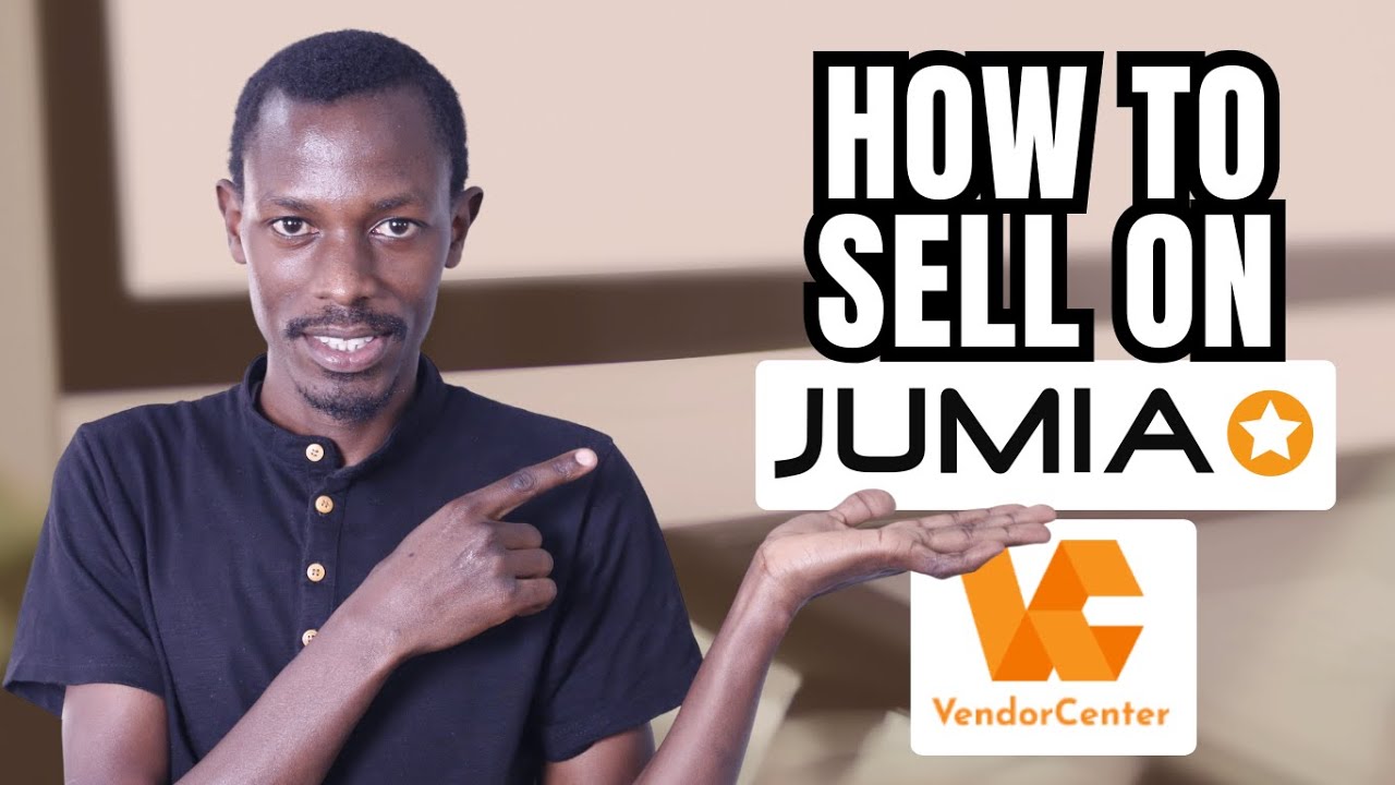 How to Sell on Jumia Uganda – Step-by-Step Vendor Registration Guide