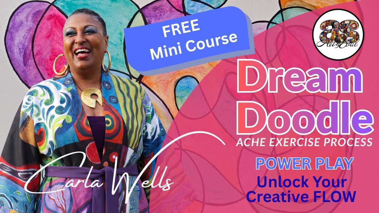 Dream Doodle ACHE Exercise | Heal, Play & Unlock Your Creative Flow Through Art