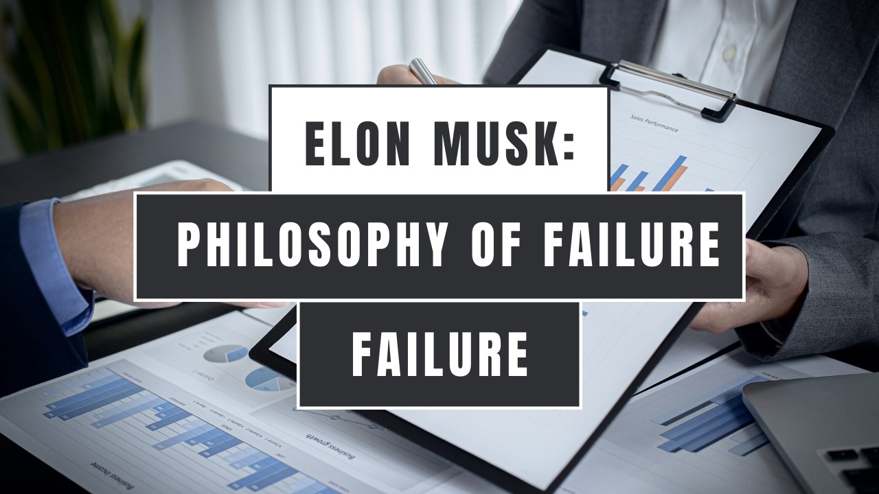 Elon_Musk__Philosophy_of_Failure