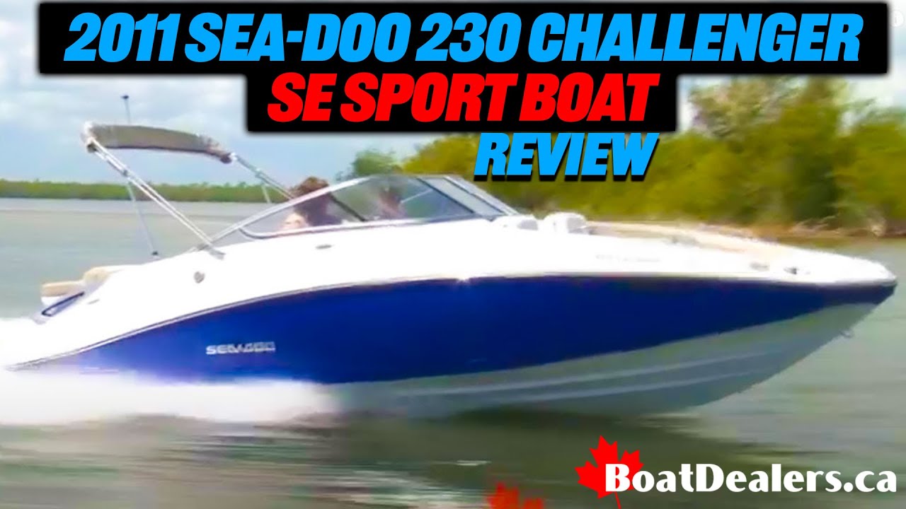 2012 / 2011 Sea-Doo 230 Challenger SE Sport Boat / Jet Boat Review