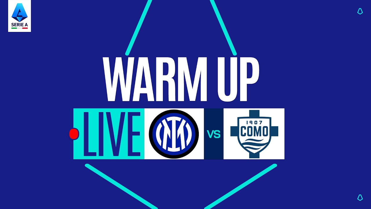 🔴 LIVE | Warm up | INTER-COMO | Serie A Enilive 2025/26