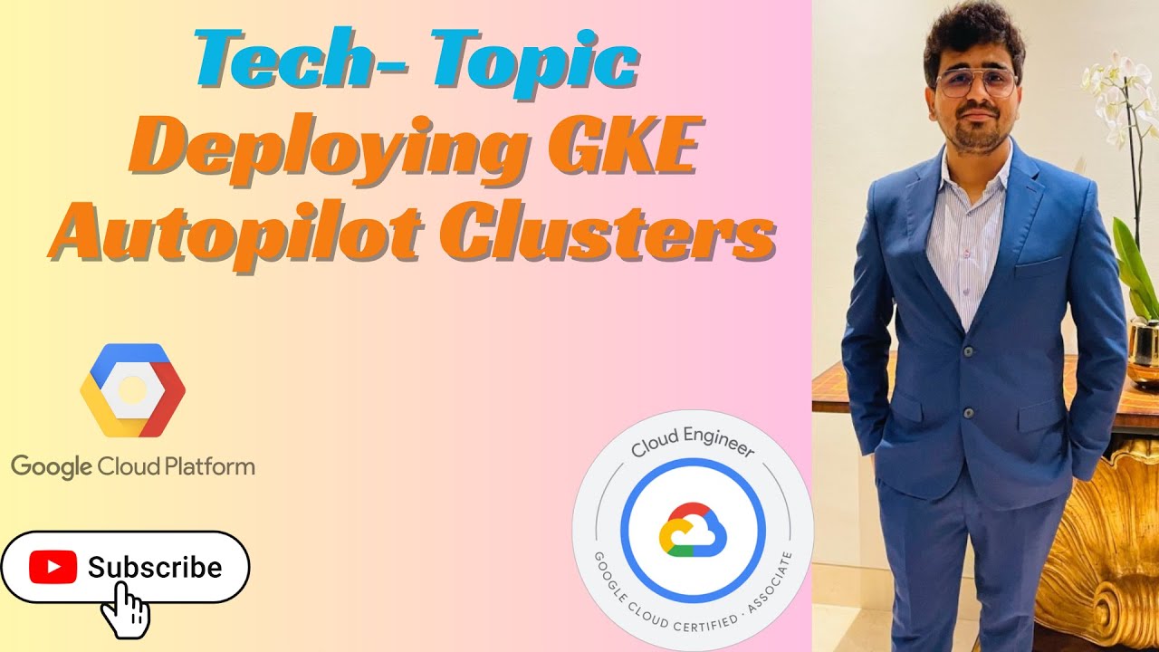 Deploying GKE Autopilot Clusters By Nishant