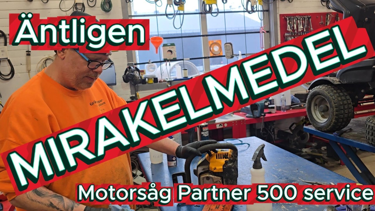 Testar nytt MIRAKELMEDEL & Service Motorsåg Partner 500