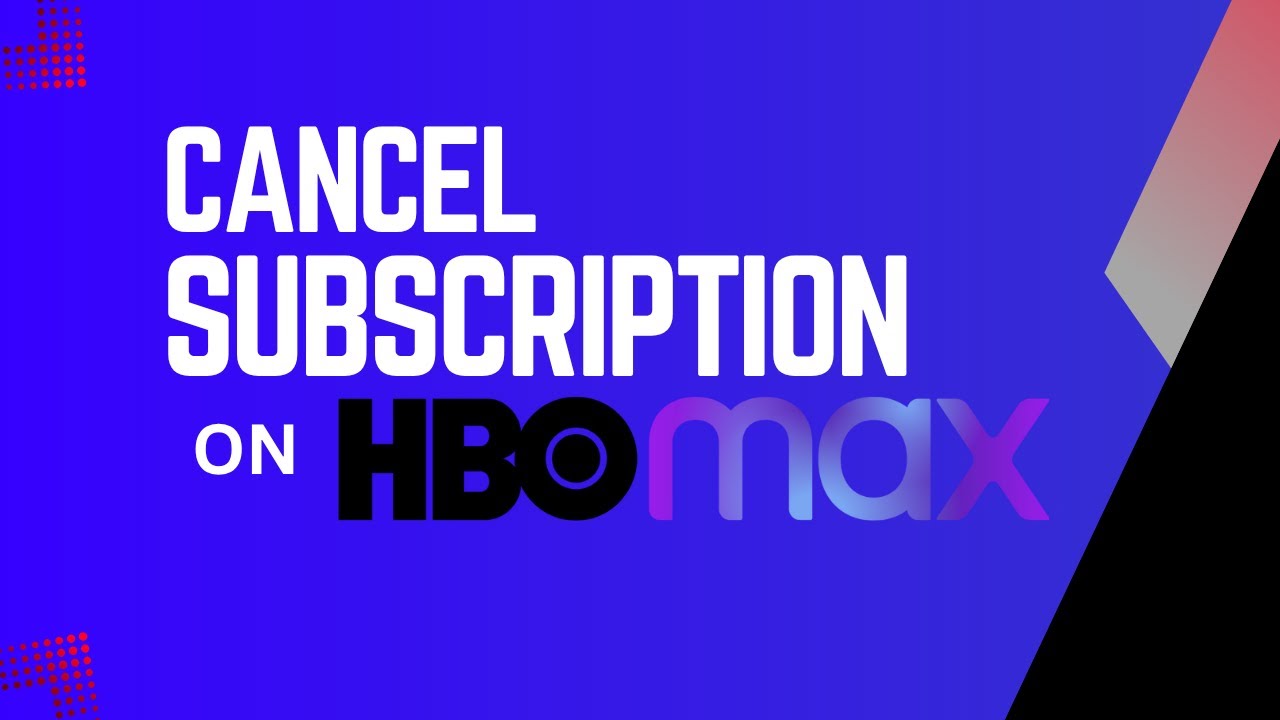 How To Cancel Subscription On HBO Max