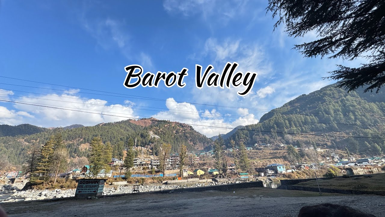Barot Valley vlog 🤩 || Untouched  Himachal pardesh | Mandi || Barot valley complete travel Guide 