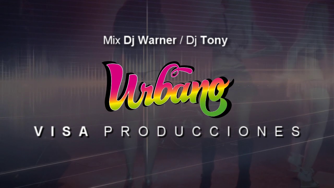 MIX DJ WARNER DJ TONY - URBANO