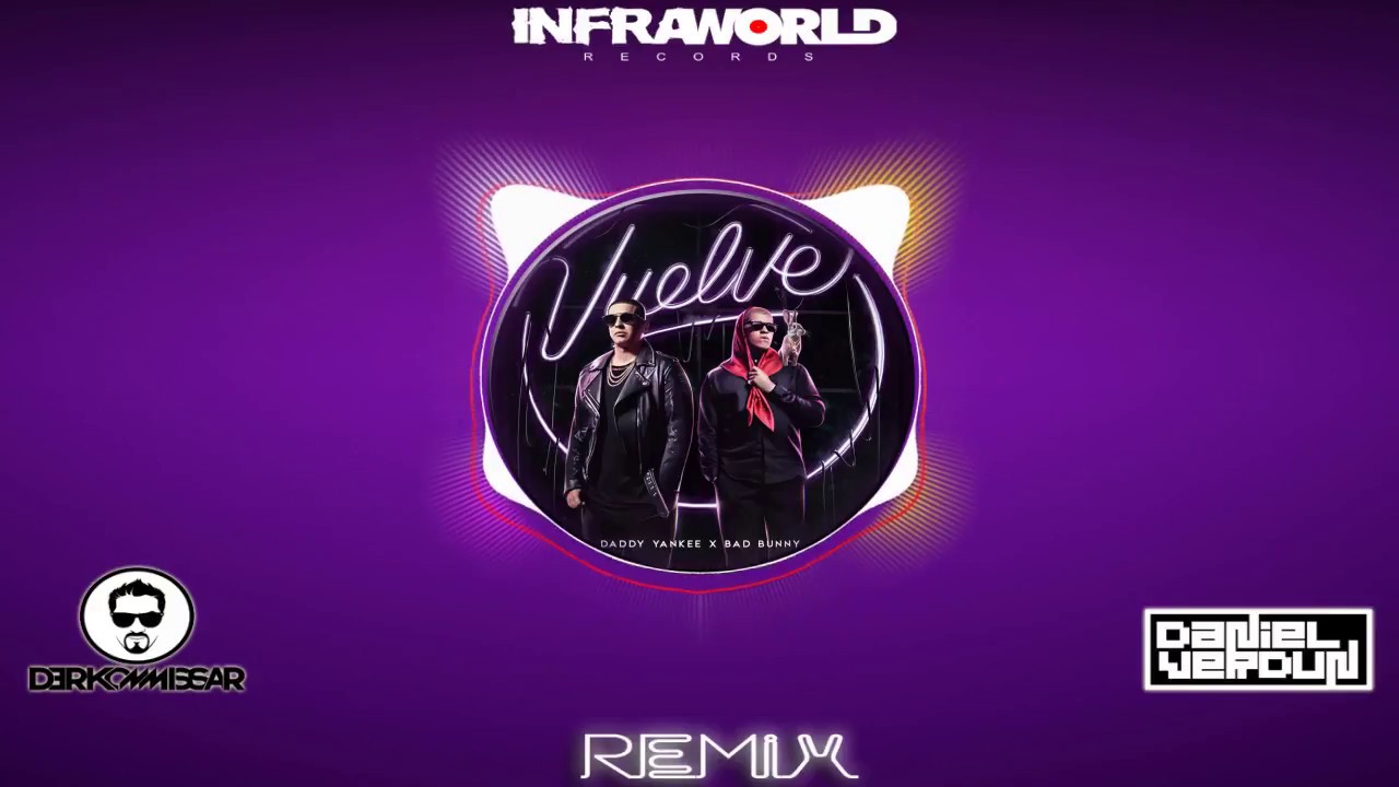 Vuelve   Bad Bunny & Daddy Yankee Verdun x Derkommissar Remix