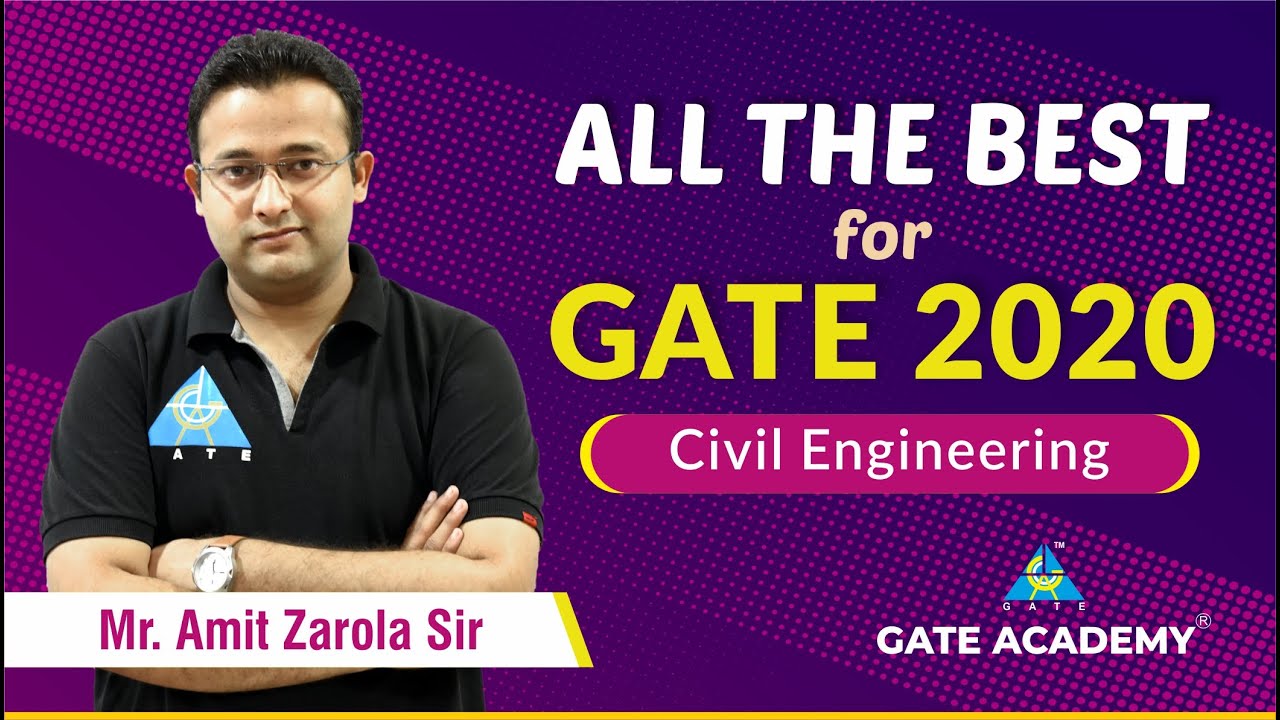 All The Best for GATE 2020... Civil Engineers