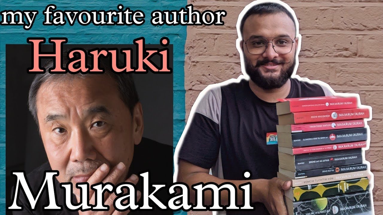 My favourite author Haruki Murakami