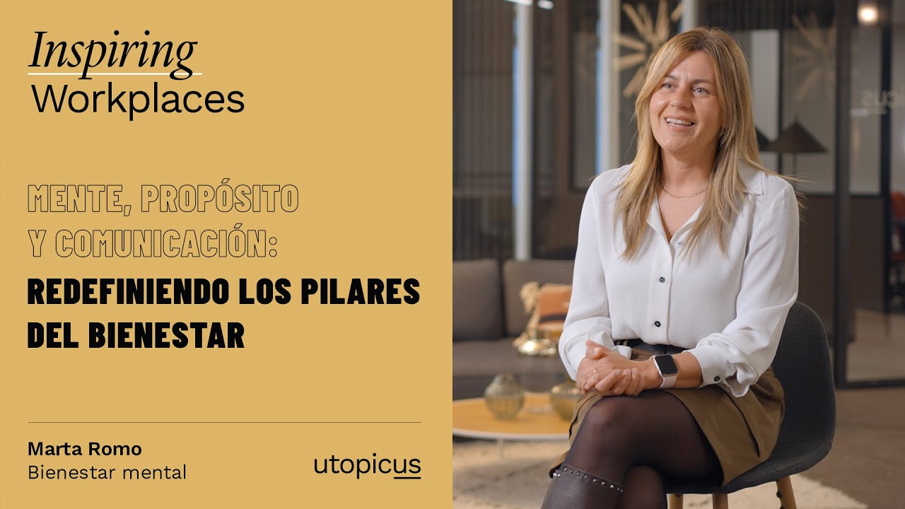 Inspiring Workplaces | Bienestar Mental con Marta Romo